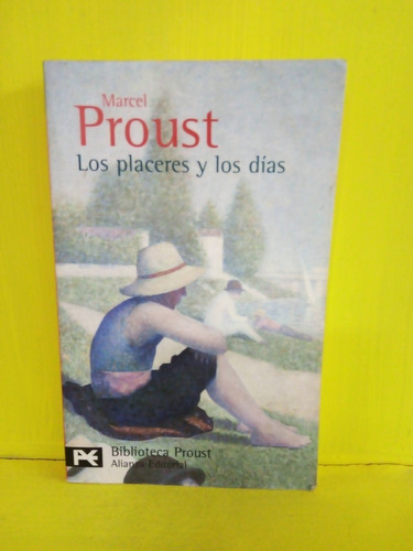 Los Placeres Y Los Días. Marcel Proust