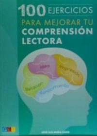 Libro: 100 Ejercicios Para Mejorar Tu Comprensión Lectora. J