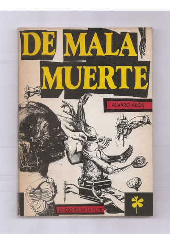 Álvaro Abós De Mala Muerte Libro Usado 