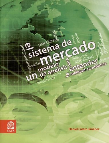 Libro Sistema De Mercado: Un Modelo De Análisis Para Entend