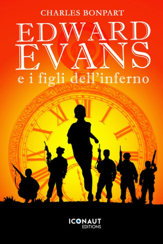 Libro: Edward Evans E I Figli Dell Inferno (italian Edition)