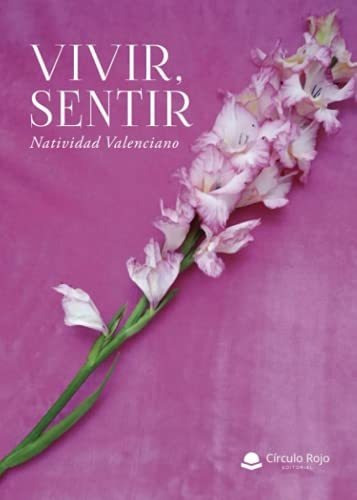 Libro Vivir Sentir De Natividad Valenciano