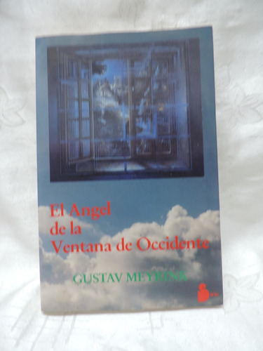 El Ángel De La Ventana  De Occidente  Gustav Meyrink   Sirio