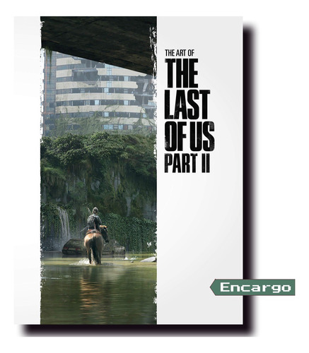 The Last Of Us Part Ii The Art Of - Backorder