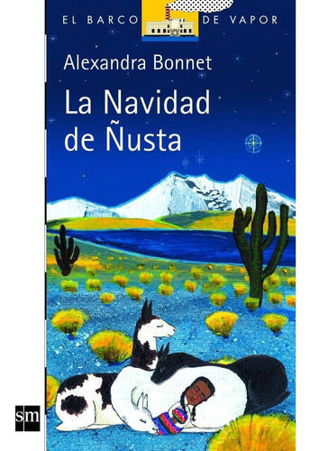 Imagen 1 de 1 de La Navidad De Ñusta - Alexandra Bonnet