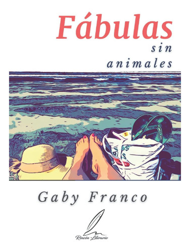 Libro: Fábulas Sin Animales (spanish Edition)