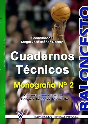 Baloncesto. Cuadernos Técnicos : Monografía 2