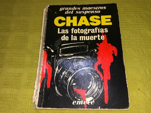 Las Fotografías De La Muerte - Chase - Emecé 
