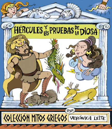 Hércules Y Las Pruebas De La Diosa, de Verónica Leite. Editorial Rey Tatu, tapa blanda, edición 1 en español