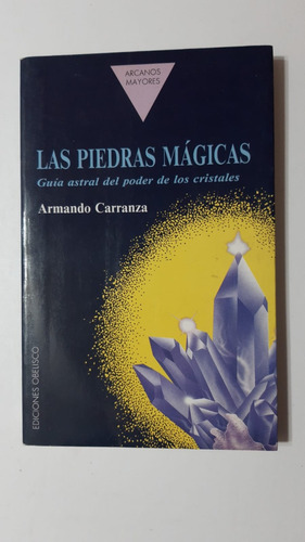 Las Piedras Magicas-armando Carranza-ed.obelisco-(v)