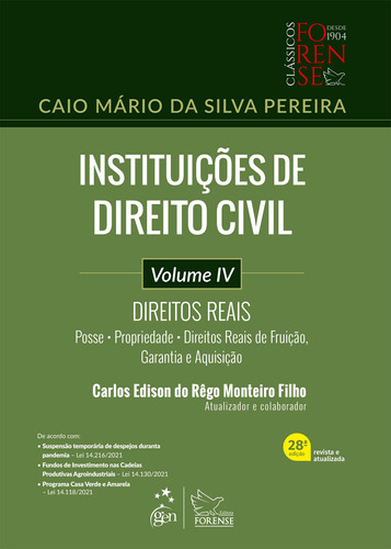 Instituições de Direito Civil - Direitos Reais - Vol. IV, de Pereira, Caio Mário da Silva. Editora Forense Ltda., capa mole em português, 2022