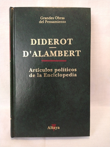 Artículos Políticos Diderot D' Alambert Altaya B