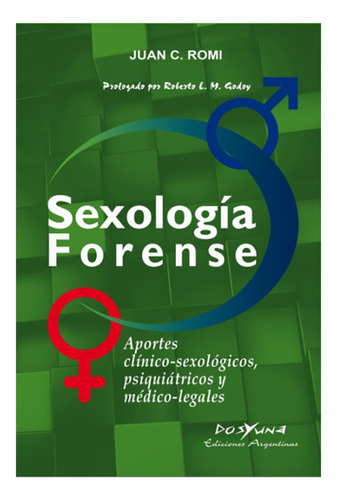 Sexologia Forense - Romi, Juan C