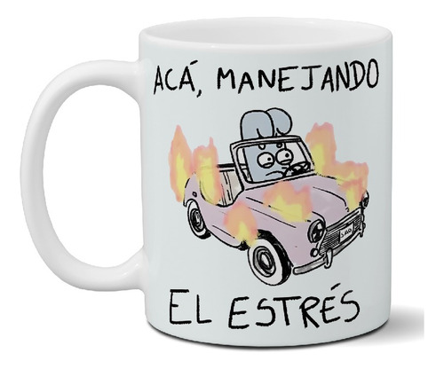 Taza De Cerámica Meme Manejando El Estres Exclusiva Premium