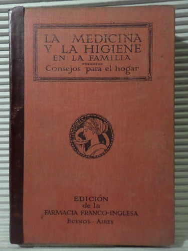 La Medicina Y La Higiene En La Familia,consejos,ilustrado