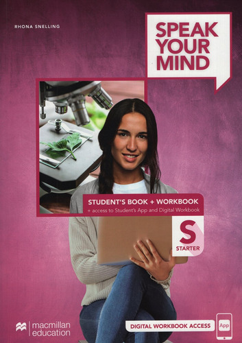 Speak Your Mind Starter - Student's Book + Student's Book  App + Digital Workbook, de Snelling, Rhona. Editorial Macmillan, tapa blanda en inglés americano, 2021