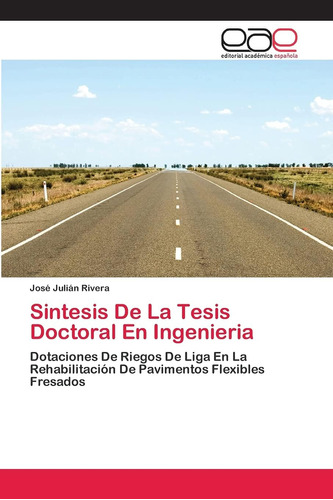 Libro: Sintesis De La Tesis Doctoral En Ingenieria: Dotacion