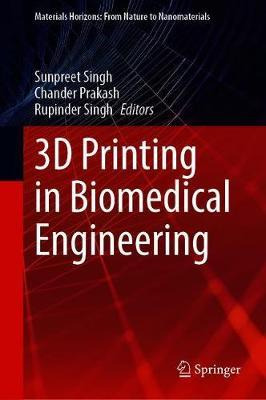 Libro 3d Printing In Biomedical Engineering - Sunpreet Si...