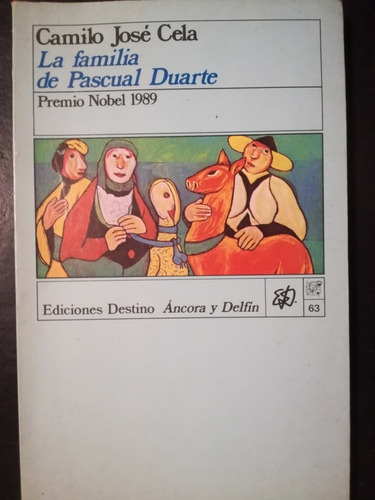 La Familia De Pascual Duarte / Cela, Camilo José