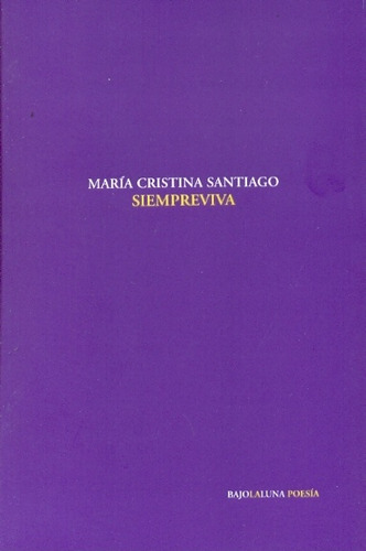 Siempreviva - María Cristina Santiago
