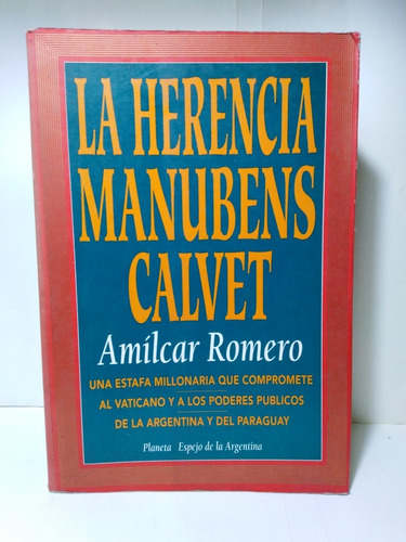 La Herencia Manubens Calvet - Amilcar Romero