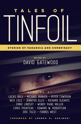 Libro Tales Of Tinfoil: Stories Of Paranoia And Conspirac...