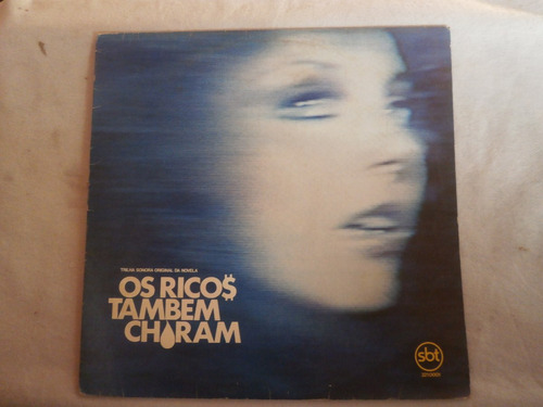 Lp Os Ricos Tambem Choram - Nacional, Vinil Novela Sbt, 1982