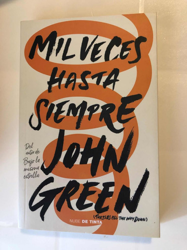 Libro Mil Veces Hasta Siempre - John Green - Como Nuevo