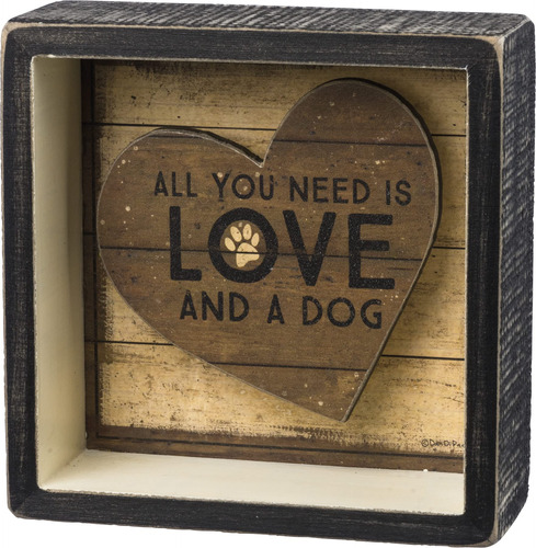 Primitives By Kathy All You Need Is Love And A Dog - Cartel