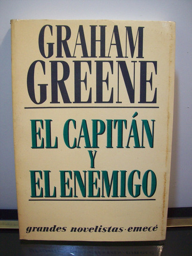 Adp El Capitan Y El Enemigo Graham Greene / Ed. Emece 1989