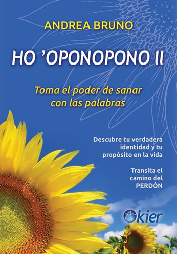 Libro Ho Oponopono 2 - Andrea Bruno - Sanar Con Las Palabras