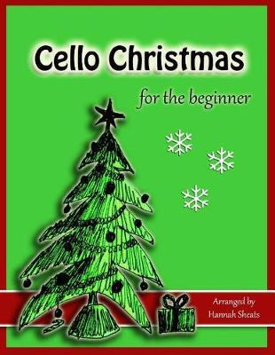 Libro Cello Christmas For The Beginner : Easy Christmas F...
