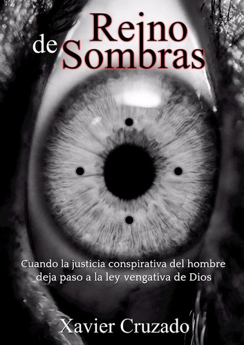 Libro: Reino De Sombras: Cuando La Justicia Conspirativa Del