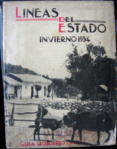 Guia Horario Oficial 1934 3 Mapas Ferrocarril Ffcc Estado Ar