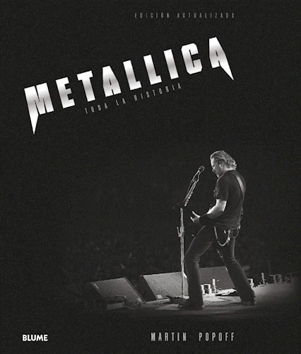 Metallica Toda La Historia [edicion Actualizada] (cartone)