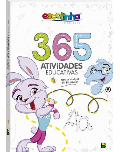 Livro Infantil Com 365 Atividades Educativas Escolinha Todolivro