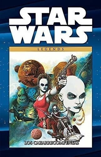 Col. Star Wars Legends 13: Los Cazarrecompensas - Brian Wood