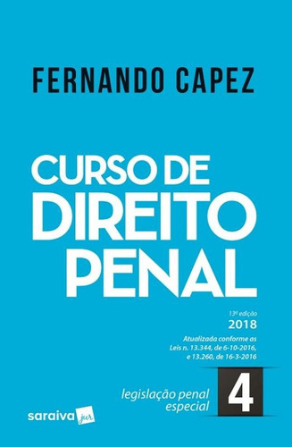 Curso De Direito Penal - Vol 4 - Capez - Saraiva - 13 Ed, De Fernando Capez. Editora Saraiva, Capa Mole, Edição 13 Em Português