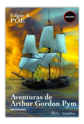 Edgar Allan Poe - Aventuras De Arthur Gordon Pym - Nuevo
