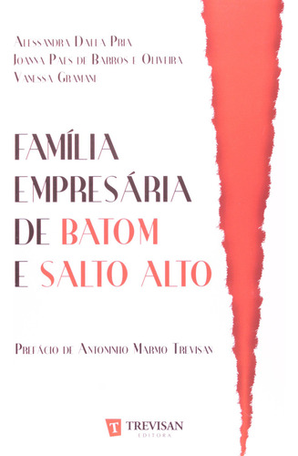 Família Empresária Batom Salto Alto, De Vanessa  Gramani. Editora Trevisan, Capa Dura Em Português