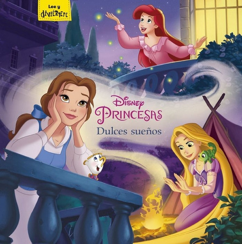 Princesas. Dulces Sueãâ±os, De Disney. Editorial Libros Disney, Tapa Dura En Español