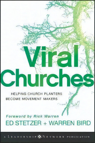 Viral Churches : Helping Church Planters Become Movement Makers, De Ed Stetzer. Editorial John Wiley & Sons Inc, Tapa Dura En Inglés