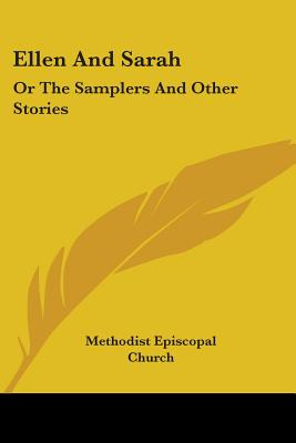 Libro Ellen And Sarah: Or The Samplers And Other Stories ...