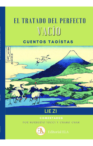 El tratado del perfecto vacío: No, de Zi, Lie., vol. 1. Editorial Ediciones Librería Argentina, tapa pasta blanda, edición 1 en español, 2023