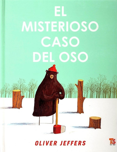 Misterioso Caso Del Oso, El - Oliver Jeffers