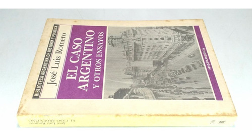 El Caso Argentino Otros Y Ensayos José Luis Romero