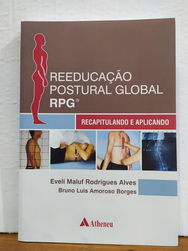 Livro - Reeducação Postural Global Rpg - Alves