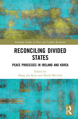 Libro Reconciling Divided States: Peace Processes In Irel...