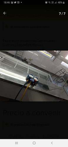 Imagen 6 de 7 de Servicio Técnico Heladeras Comerciales Camaras Frigorificas