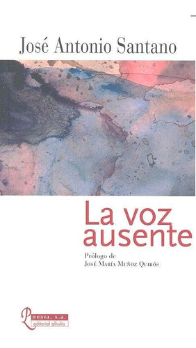 Voz Ausente - Santano,jose Antonio